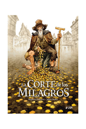 LA CORTE DE LOS MILAGROS