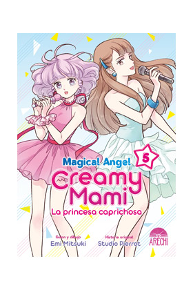 MAGICAL ANGEL CREAMY MAMI: LA PRINCESA CAPRICHOSA 05