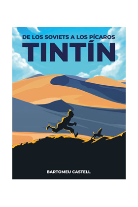 DE LOS SOVIETS A LOS PICAROS, TINTIN