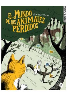 EL MUNDO DE LOS ANIMALES PERDIDOS