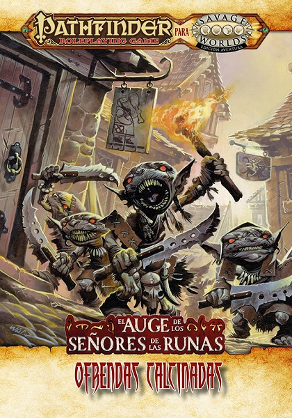 SAVAGE WORLDS PATHFINDER EL AUGE DE LOS SEÑORES DE LAS RUNAS 1 OFRENDAS CALCINADAS