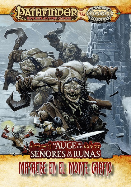 SAVAGE WORLDS PATHFINDER EL AUGE DE LOS SEÑORES DE LAS RUNAS 3 MASACRE EN EL MONTE GARFIO