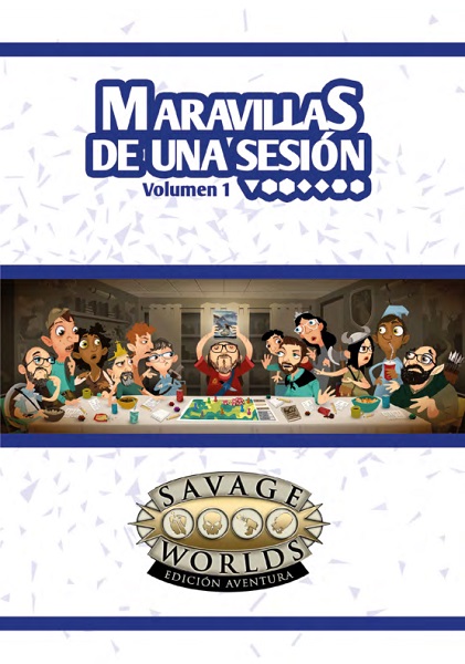 SAVAGE WORLDS MARAVILLAS DE UNA SESION