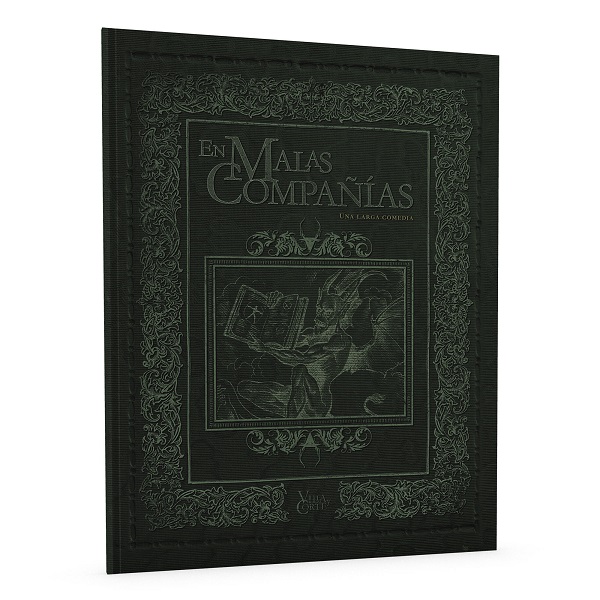 VILLA Y CORTE EN MALAS COMPAÑIAS
