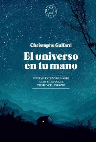 El universo en tu mano. EDICIÓN AMPLIADA.