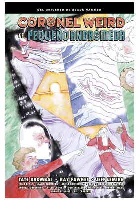 CORONEL WEIRD Y EL PEQUEÑO ANDRÓMEDA