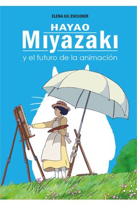 HAYAO MIYAZAKI Y EL FUTURO DE LA ANIMACION