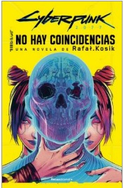 CYBERPUNK 2077: NO HAY COINCIDENCIAS