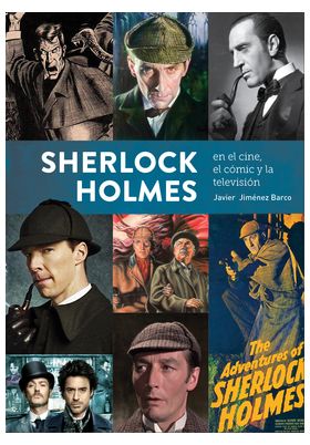 SHERLOCK HOLMES EN EL CINE, EL COMIC Y LA TELEVISION
