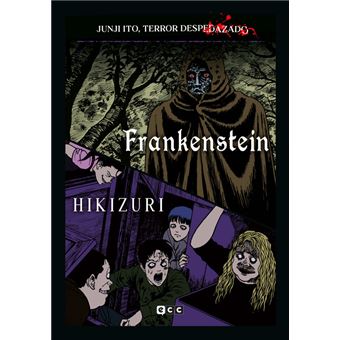 JUNJI ITO, TERROR DESPEDAZADO VOL. 26 DE 28 - FRANKENSTEIN + HIKIZURI