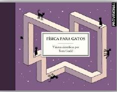 FÍSICA PARA GATOS