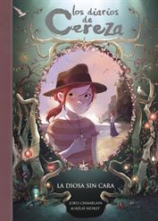 Los diarios de Cereza. La diosa sin cara
