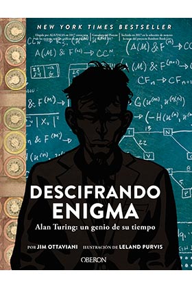 DESCIFRANDO ENIGMA. ALAN TURING: UN GENIO DE SU TIEMPO
