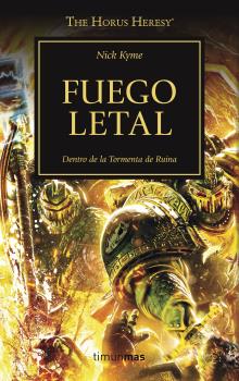 FUEGO LETAL LA HEREJÍA DE HORUS 32