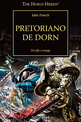 PRETORIANO DE DORN (HEREJIA DE HORUS 39)