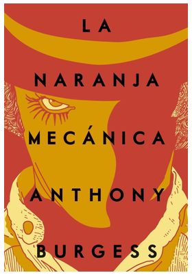 LA NARANJA MECÁNICA