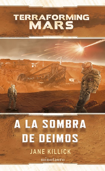 TERRAFORMING MARS A LA SOMBRA DE DEIMOS