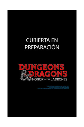 D&D: EL CAMINO A NEVERWINTER. HONOR ENTRE LADRONES