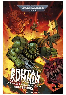 BRUTAL KUNNIN: AN EPIC WAAAGH!