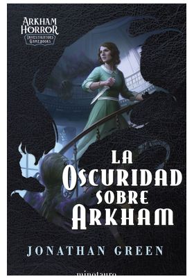 LA OSCURIDAD SOBRE ARKHAM