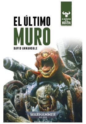 EL DESPERTAR DE LA BESTIA Nº 04 EL ULTIMO MURO