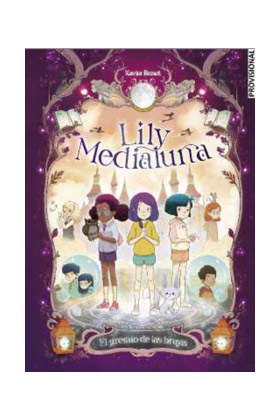LILY MEDIALUNA 2 EL GREMIO DE LAS BRUJAS