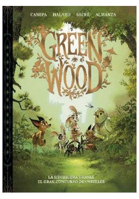 GREEN WOOD. LA HECHICERA URANIA - EL GRAN CONCURSO DE PASTELES