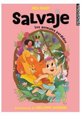 LOS ANIMALES PERDIDOS (SALVAJE 1)