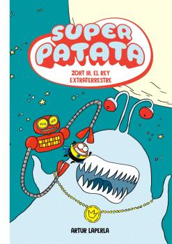 ZORT III, EL REY EXTRATERRESTRE (SUPERPATATA  2)