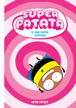 EL MINI-PORTAL TEMPORAL (SUPERPATATA  3)