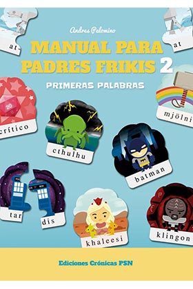 MANUAL PARA PADRES FRIKIS 2 : ¡PRIMERAS PALABRAS!