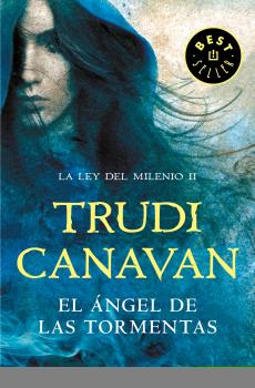 EL ÁNGEL DE LAS TORMENTAS (LA LEY DEL MILENIO 2)