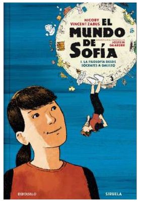 LA FILOSOFÍA DESDE SÓCRATES A GALILEO (EL MUNDO DE SOFÍA (LA NOVELA GRÁFICA) 1)