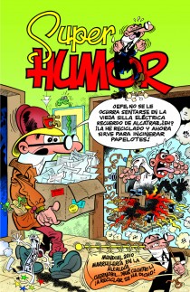 MUNDIAL 2010 | MARRULLERÍA EN LA ALCALDÍA | CHERNOBIL... ¡QUÉ CUCHITRIL! | ¡A RECICLAR SE HA DICHO! (SÚPER HUMOR MORTADELO 52)
