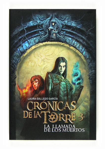 CRÓNICAS DE LA TORRE III. LA LLAMADA DE LOS MUERTOS