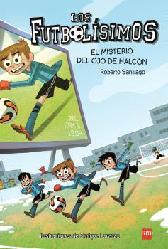 FUTBOLÍSIMOS 4. MISTERIO DEL OJO DEL HALCON