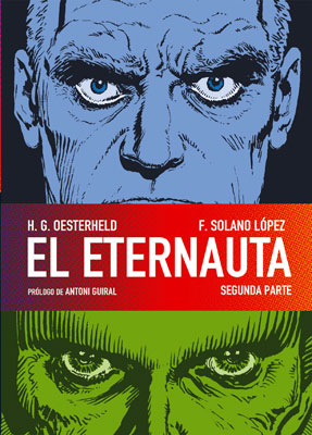 ETERNAUTA, EL/SEGUNDA PARTE
