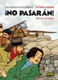 NO PASARÁN!  EDICIÓN INTEGRAL