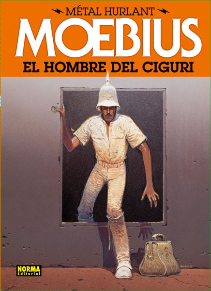METAL HURLANT 02 EL HOMBRE DEL CIGURI