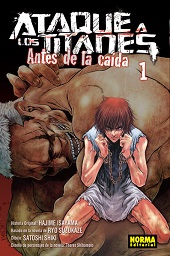 ATAQUE A LOS TITANES: 01 ANTES DE LA CAIDA
