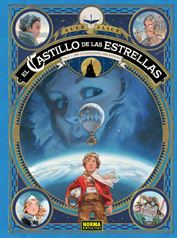 EL CASTILLO DE LAS ESTRELLAS 01 1869 : LA CONQUISTA DEL ESPACIO