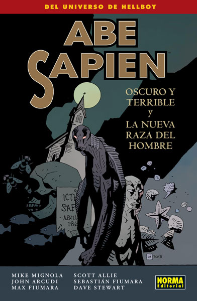 ABE SAPIEN 03 OSCURO Y TERRIBLE Y LA NUEVA RAZA DEL HOMBRE