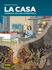 LA CASA, CRÓNICA DE UNA CONQUISTA