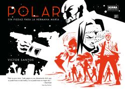 POLAR 03 SIN PIEDAD PARA LA HERMANA MARÍA