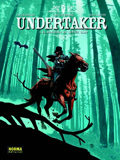 UNDERTAKER 03. EL MONSTRUO DE SUTTER CAMP