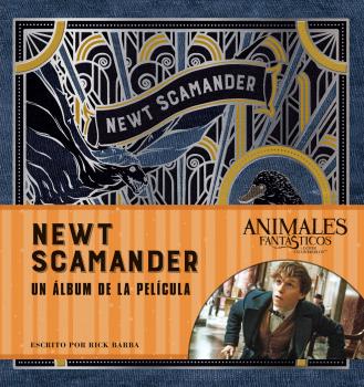 Newt Scamander. Un álbum de película