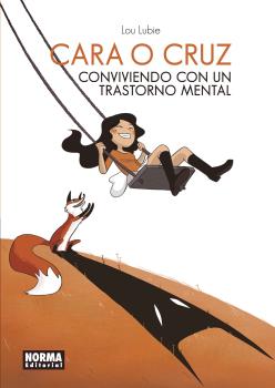 CARA O CRUZ. CONVIVIENDO CON UN TRANSTORNO MENTAL
