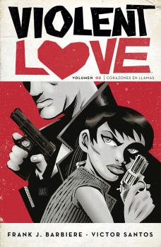 VIOLENT LOVE 02. CORAZONES EN LLAMAS