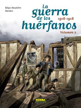 LA GUERRA DE LOS HUERFANOS ED INTEGRAL 2. 1916-1918