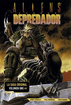 ALIENS VS DEPREDADOR 01 LA SAGA ORIGINAL